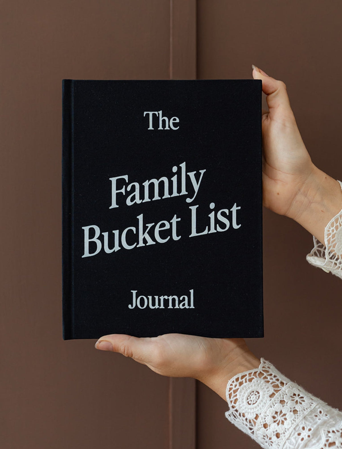 The Family Bucket List Journal