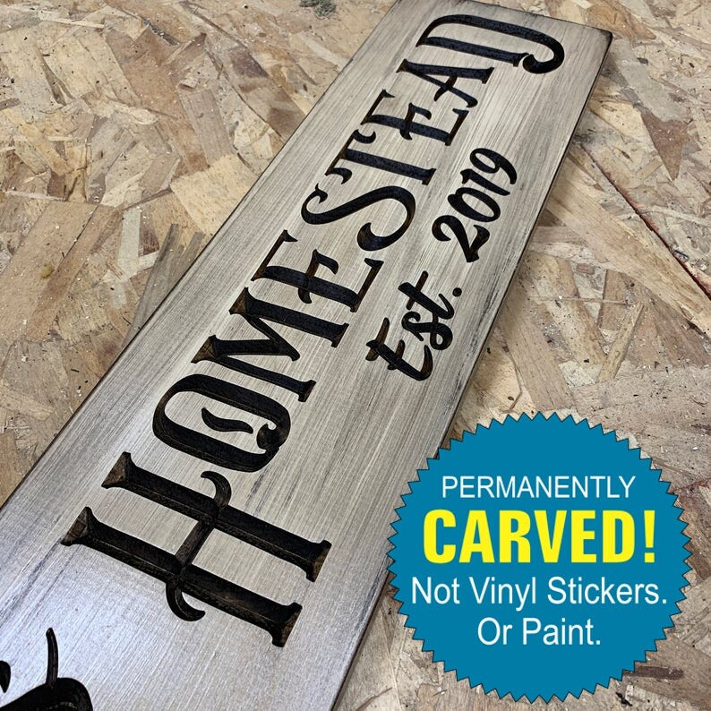 Homestead Sign - Established Sign - #1 Exclusive from us
